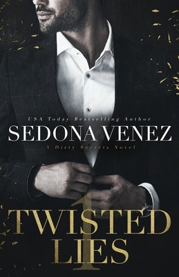 Twisted Lies by Venez, Sedona