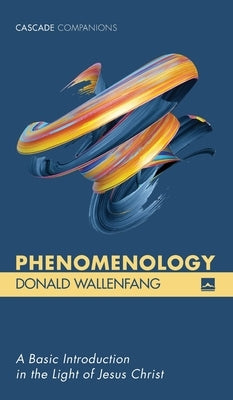 Phenomenology by Wallenfang, Donald