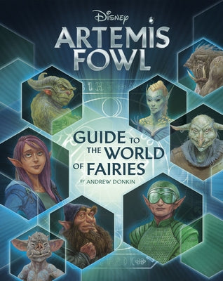 Artemis Fowl: Guide to the World of Fairies by Donkin, Andrew