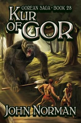 Kur of Gor by Norman, John