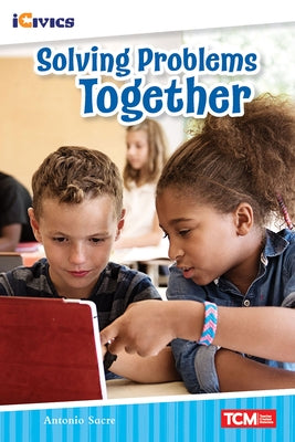 Solving Problems Together by Sacre, Antonio