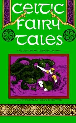 Celtic Fairy Tales by Jacobs, Joseph