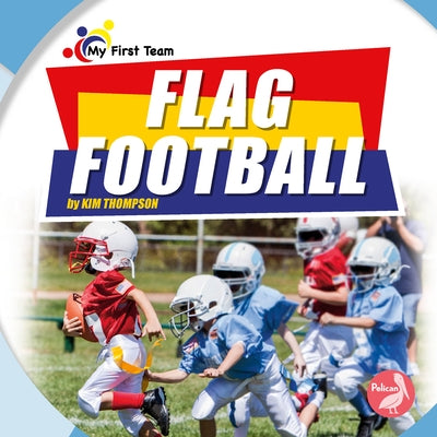 Flag Football by Thompson, Kim