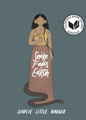 A Snake Falls to Earth by Little Badger, Darcie