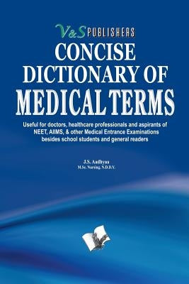 Concise Dictionary of Medical Terms by Board, Editorial