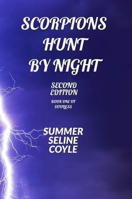 Scorpions Hunt By Night by Earl, Summer Sydney Selin