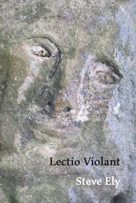 Lectio Violant by Ely, Steve
