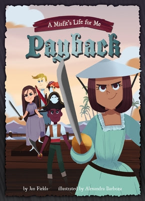 Book 4: Payback by Fields, Jan