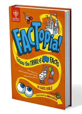 Factopia!: Follow the Trail of 400 Facts... by Hale, Kate