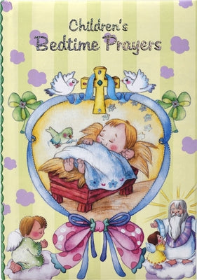 Children's Bedtime Prayers by Donaghy, Thomas J.