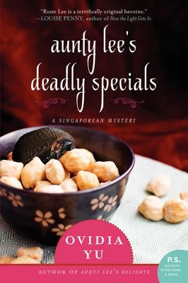 Aunty Lee's Deadly Specials: A Singaporean Mystery by Yu, Ovidia