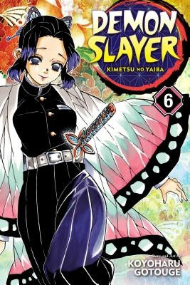 Demon Slayer: Kimetsu No Yaiba, Vol. 6, Volume 6 by Gotouge, Koyoharu