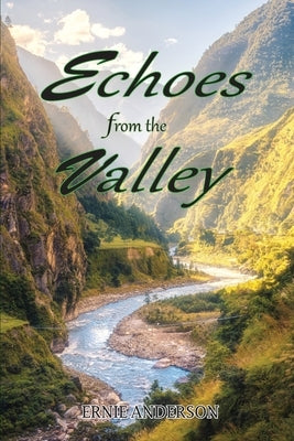 Echoes from the Valley by Anderson, Ernie