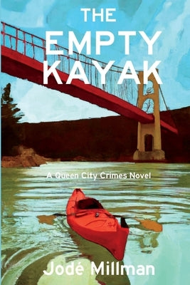 The Empty Kayak: A Queen City Crimes Mystery by Millman, Jodé