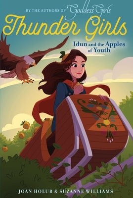 Idun and the Apples of Youth, Volume 3 by Holub, Joan