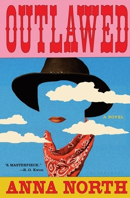 Outlawed by North, Anna