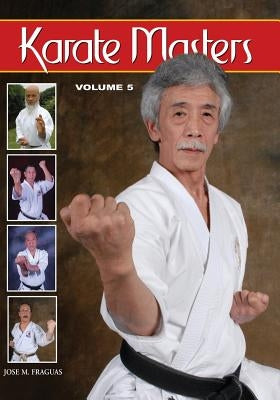 Karate Masters Volume 5 by Fraguas, Jose