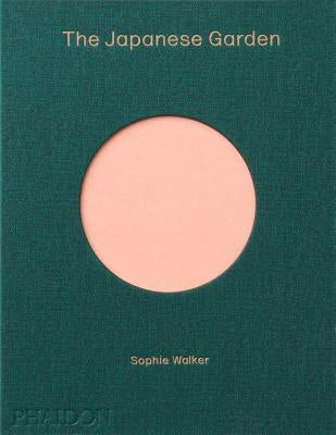 The Japanese Garden by Walker, Sophie