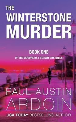 The Winterstone Murder by Ardoin, Paul Austin