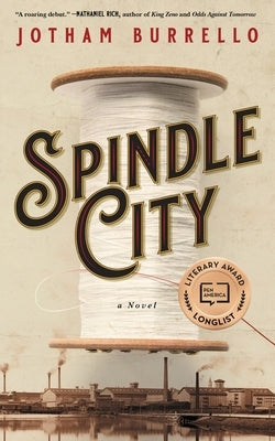 Spindle City by Burrello, Jotham