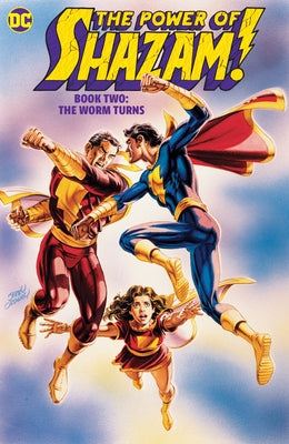 The Power of Shazam! Book 2: The Worm Turns: Tr - Trade Paperback by Ordway, Jerry
