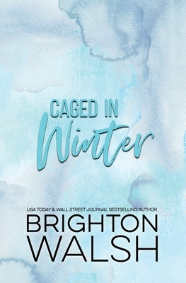 Caged in Winter by Walsh, Brighton