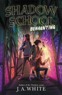 Shadow School #2: Dehaunting by White, J. a.