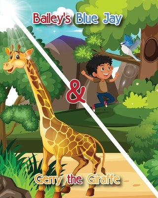 Bailey's Blue Jay and Gerry the Giraffe by Gauss, Mike