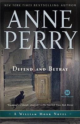 Defend and Betray by Perry, Anne