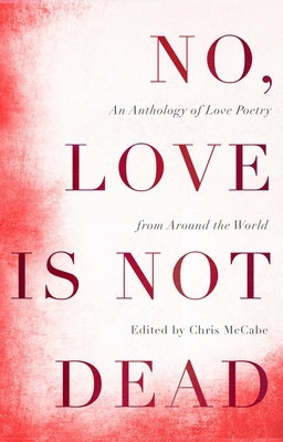 No Love Is Not Dead by McCabe, Christopher