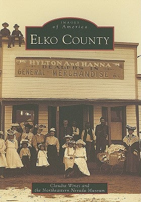 Elko County by Wines, Claudia