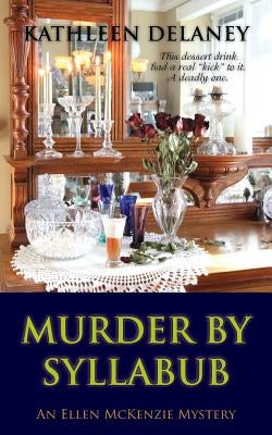 Murder by Syllabub by Delaney, Kathleen