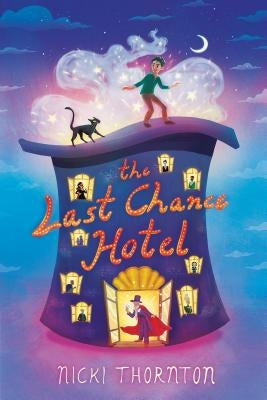 The Last Chance Hotel by Thornton, Nicki