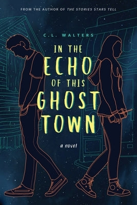 In the Echo of this Ghost Town by Walters, CL
