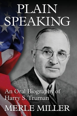 Plain Speaking by Miller, Merle