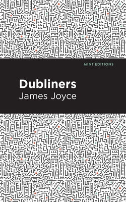 Dubliners by Joyce, James