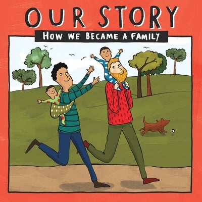 Our Story 018gcedsg2: How We Became a Family by Donor Conception Network