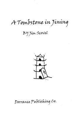 A Tombstone in Jining by Scovel, Jim