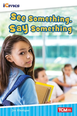 See Something, Say Something by Rhatigan, Joe