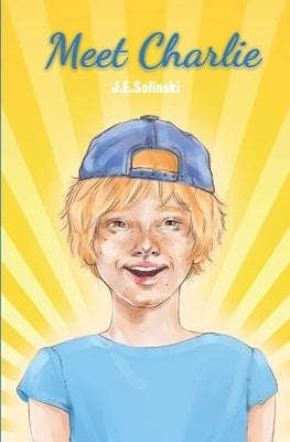 Meet Charlie by Solinski, J. E.