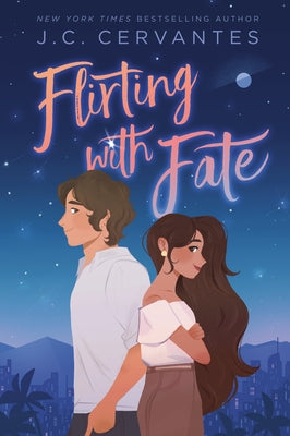 Flirting with Fate by Cervantes, J. C.