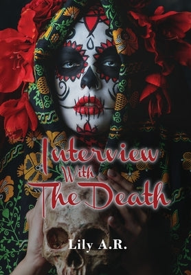 Interview with The Death by A. R., Lily