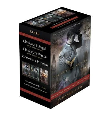 The Infernal Devices: Clockwork Angel/Clockwork Prince/Clockwork Princess by Clare, Cassandra