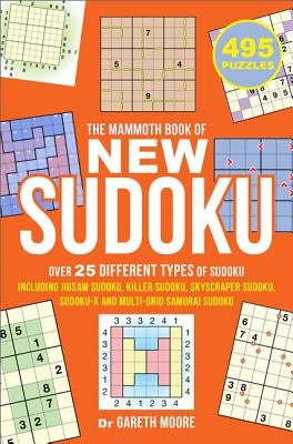 The Mammoth Book of New Sudoku by Moore, Gareth