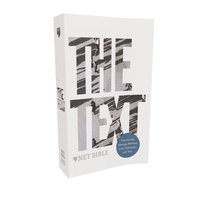 Net, the Text Bible, Paperback, Comfort Print: Uncover the Message Between God, Humanity, and You by DiMarco, Michael