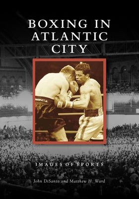 Boxing in Atlantic City by Disanto, John