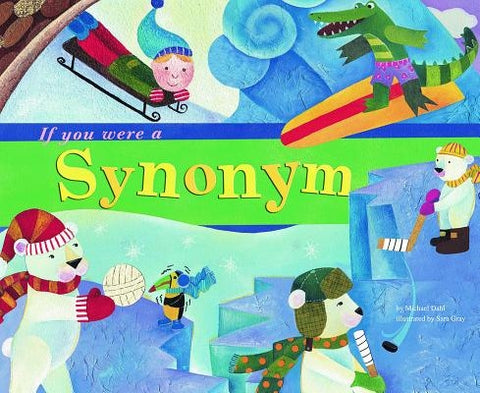 If You Were a Synonym by Gray, Sara