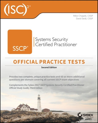(Isc)2 Sscp Systems Security Certified Practitioner Official Practice Tests by Chapple, Mike
