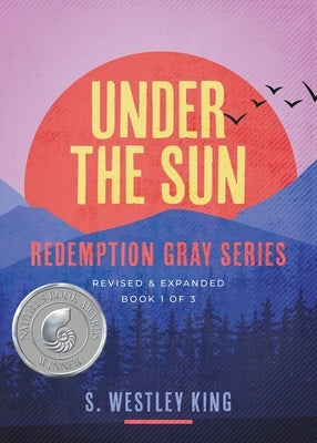 Under the Sun by King, S. Wesley