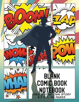 Blank Comic Book Notebook: Create Your Own Story, Comics & Graphic Novels by The Whodunit Creative Design